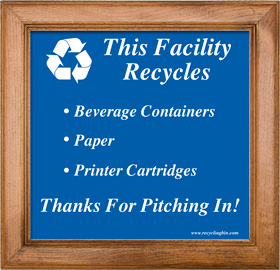 This Facility Recycles Sign Framed